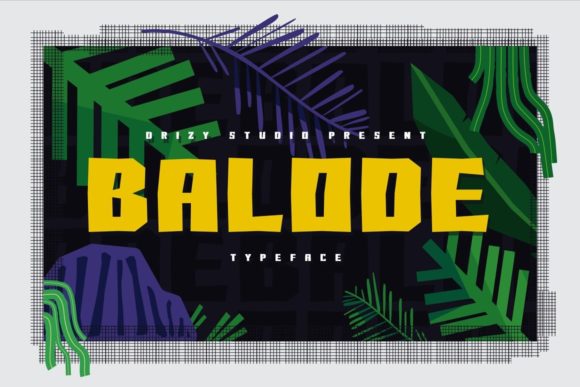 Balode Font: The Campaign Designer's Bold Display Partner