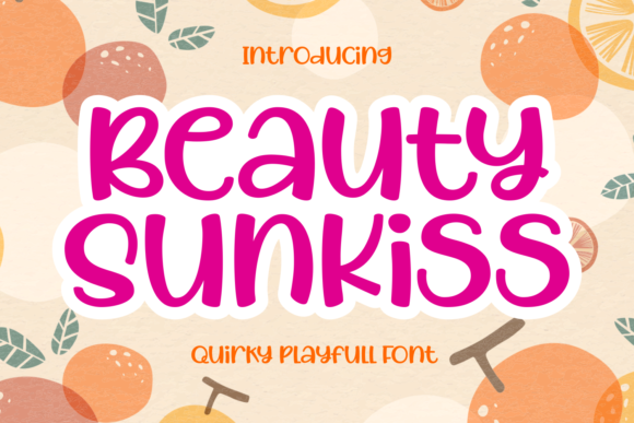 Beauty Sunkiss: A Charming Display Font for Web Design
