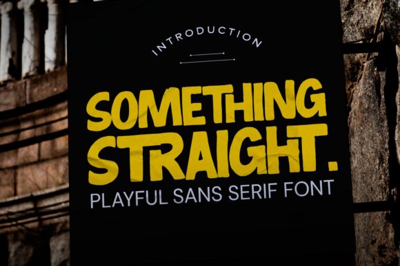 Something Straight: A Bold Display Typeface